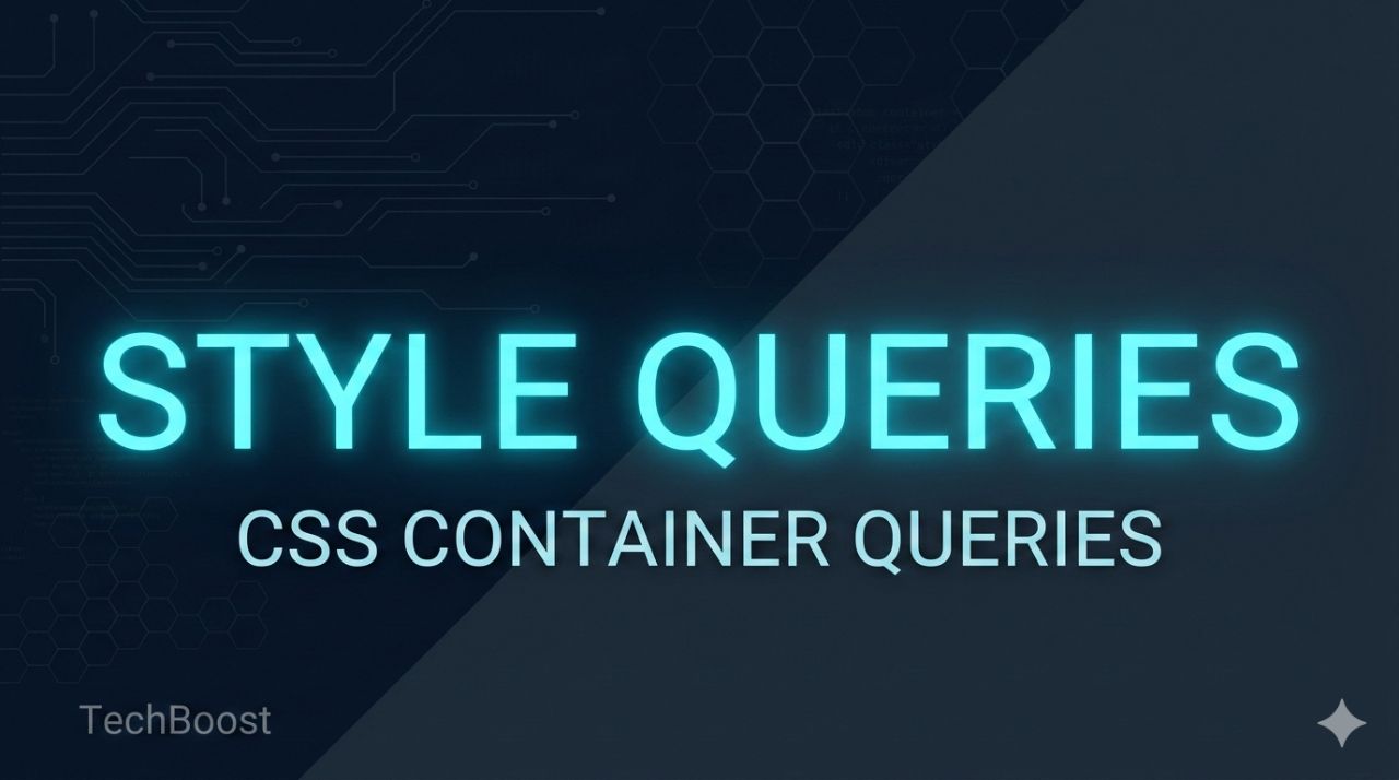 CSS Container Style Queries実践ガイド