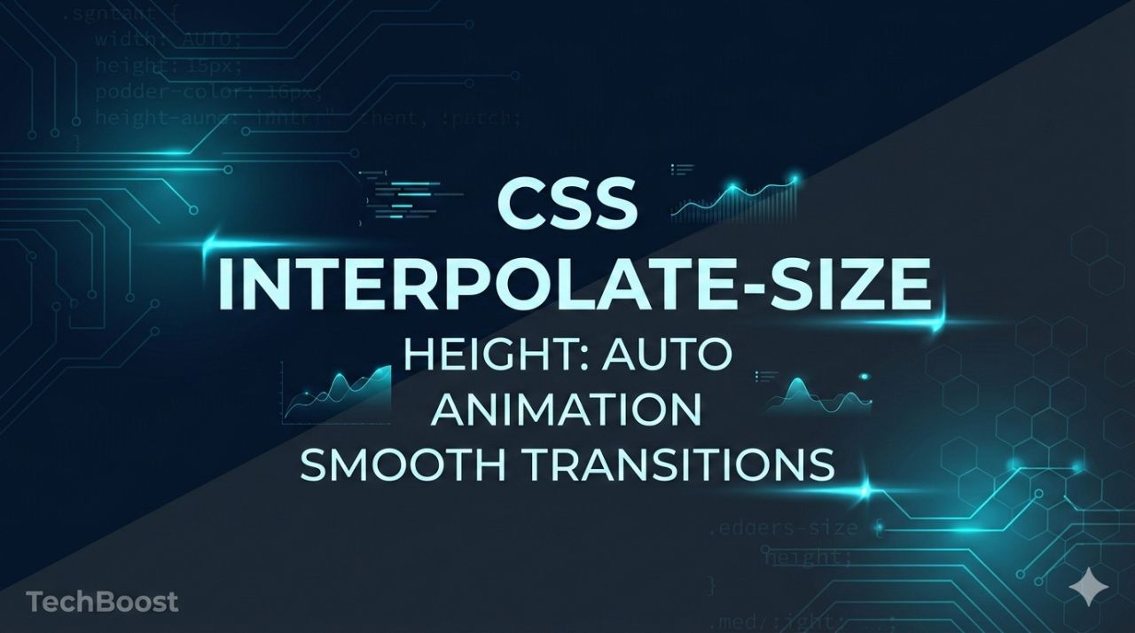 CSS interpolate-sizeでアニメーション可能な高さ - auto値のスムーズな遷移を実現