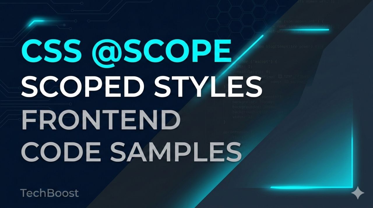 CSS @scopeルールで実現するスコープ付きスタイル完全ガイド